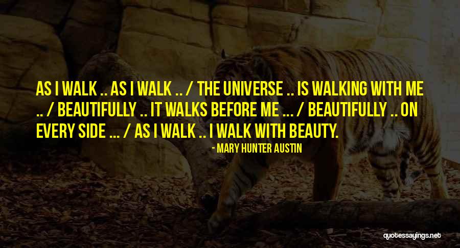 In A World Full Of Cruelty Quotes By Mary Hunter Austin In A World Full Of Cruelty Quotes By Mary Hunter Austin