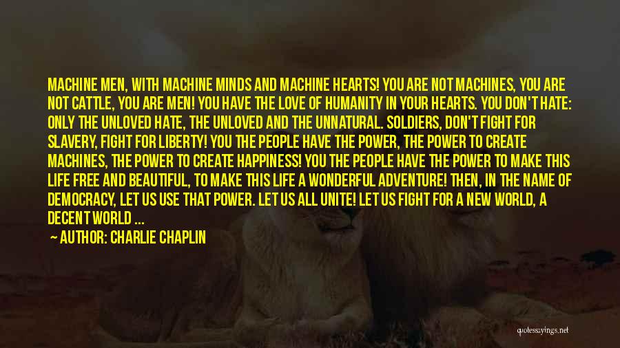 In A World Of Hate Quotes By Charlie Chaplin