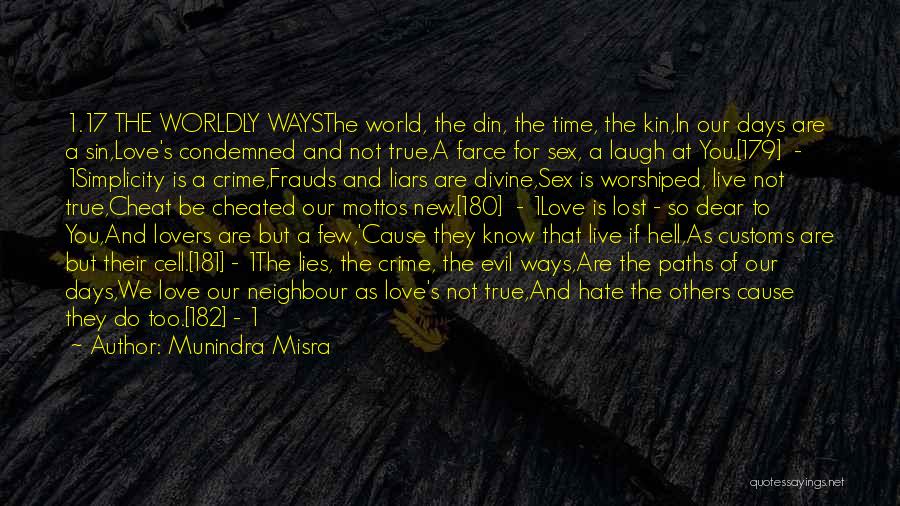 In A World Of Hate Quotes By Munindra Misra