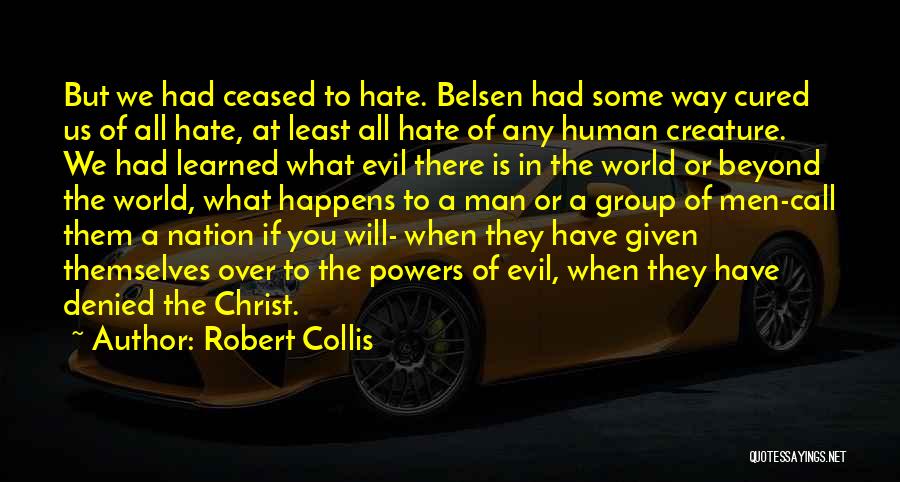 In A World Of Hate Quotes By Robert Collis