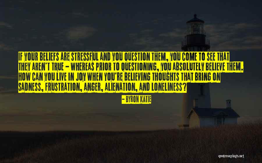 In Absolutely True Quotes By Byron Katie In Absolutely True Quotes By Byron Katie