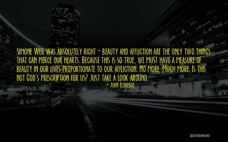 In Absolutely True Quotes By John Eldredge In Absolutely True Quotes By John Eldredge