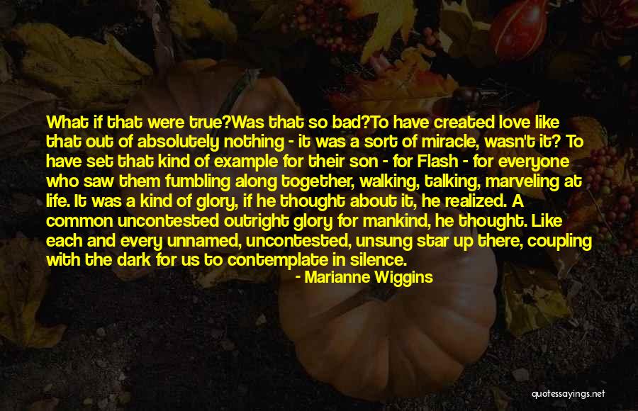 In Absolutely True Quotes By Marianne Wiggins In Absolutely True Quotes By Marianne Wiggins