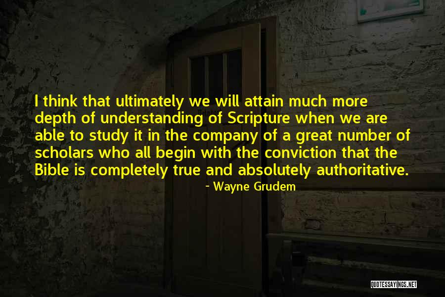 In Absolutely True Quotes By Wayne Grudem In Absolutely True Quotes By Wayne Grudem