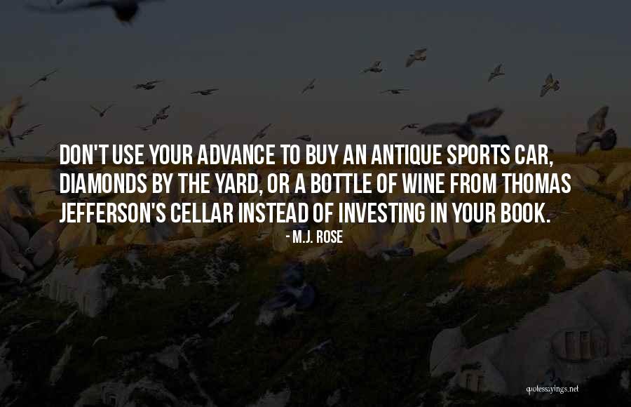 In Advance Quotes By M.J. Rose In Advance Quotes By M.J. Rose