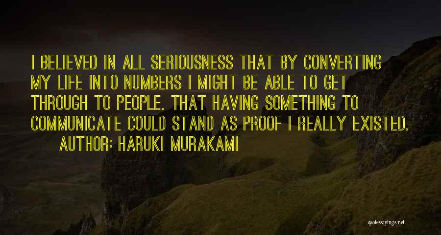 In All Seriousness Quotes By Haruki Murakami