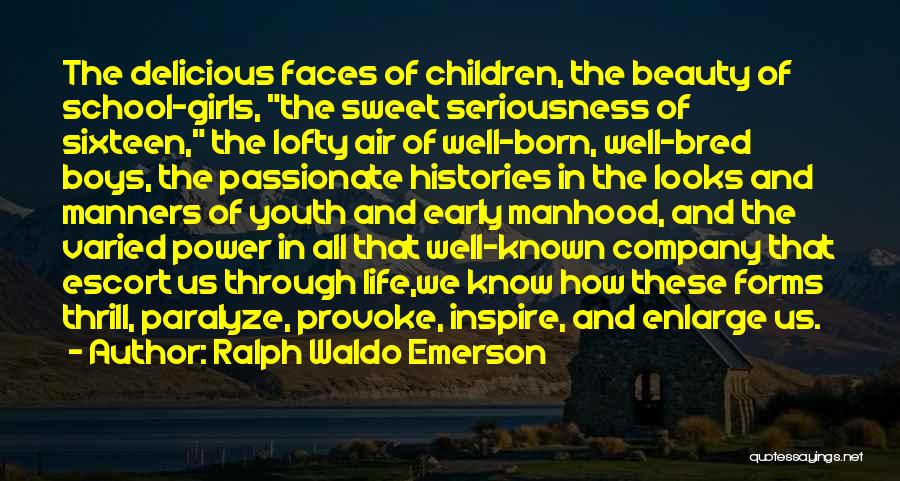 In All Seriousness Quotes By Ralph Waldo Emerson