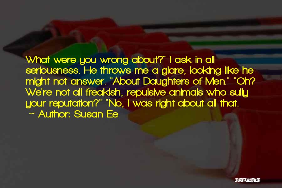 In All Seriousness Quotes By Susan Ee