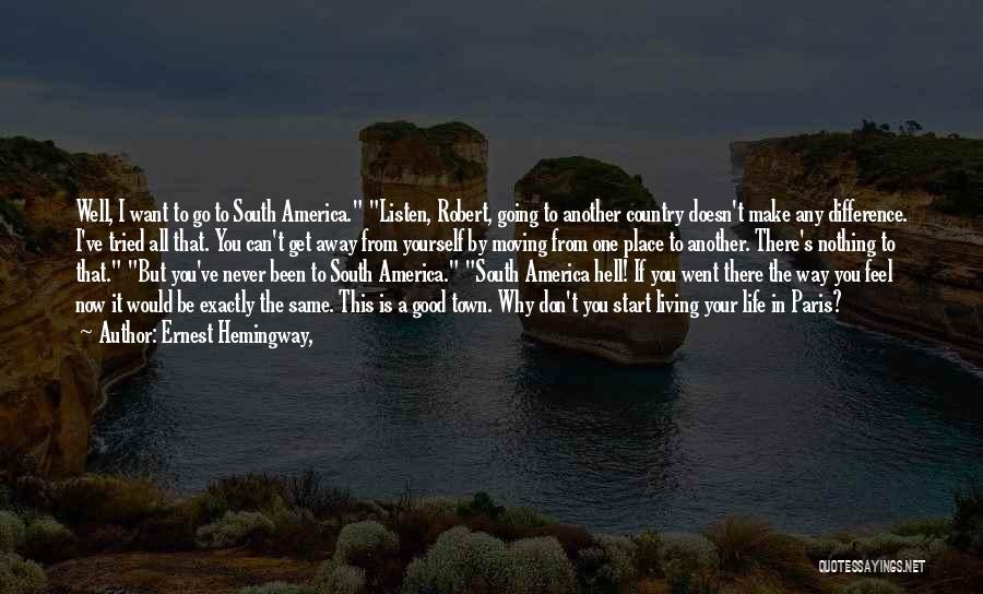 In Another Country Ernest Hemingway Quotes By Ernest Hemingway,