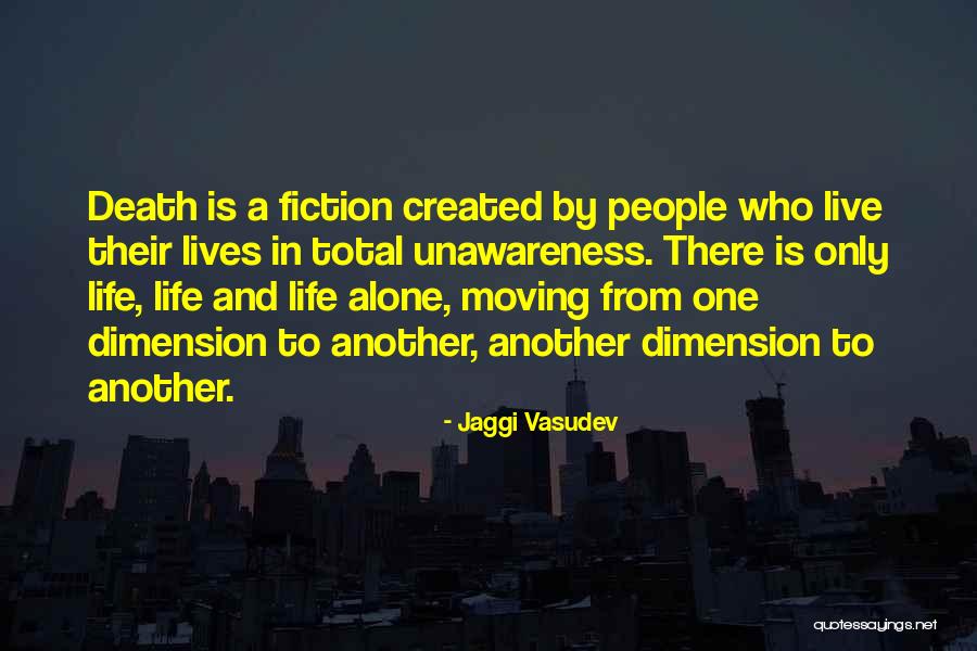 In Another Dimension Quotes By Jaggi Vasudev In Another Dimension Quotes By Jaggi Vasudev