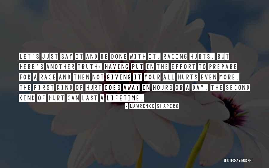 In Another Lifetime Quotes By Lawrence Shapiro In Another Lifetime Quotes By Lawrence Shapiro