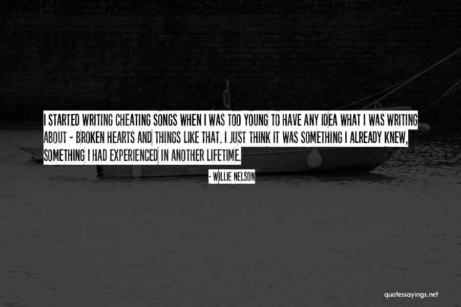 In Another Lifetime Quotes By Willie Nelson In Another Lifetime Quotes By Willie Nelson