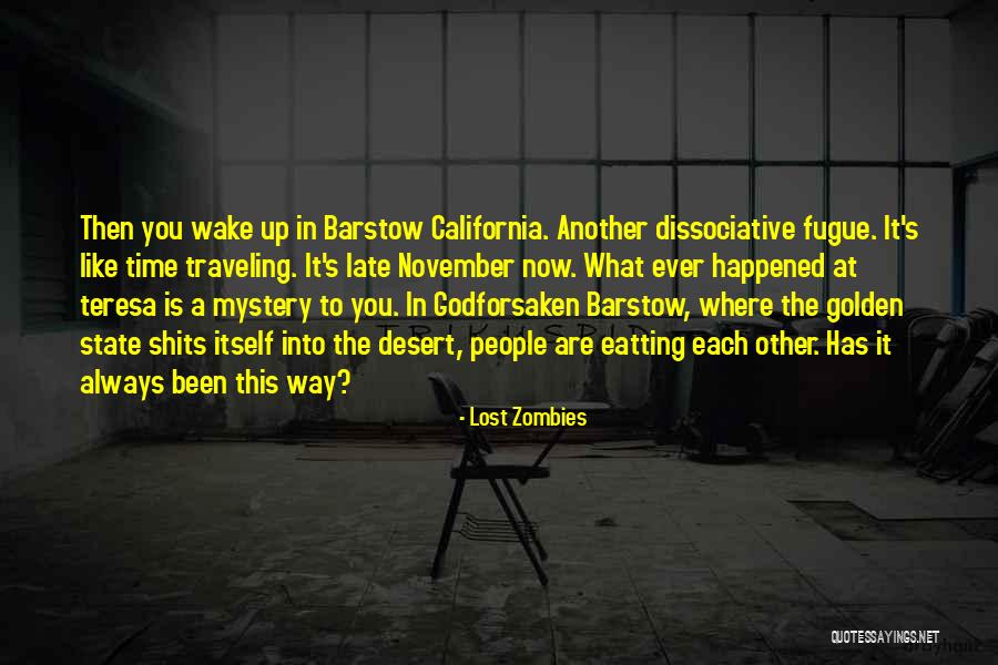 In Another Time Quotes By Lost Zombies