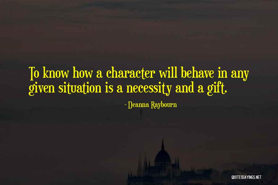 In Any Situation Quotes By Deanna Raybourn In Any Situation Quotes By Deanna Raybourn