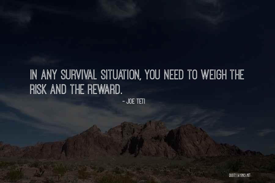 In Any Situation Quotes By Joe Teti