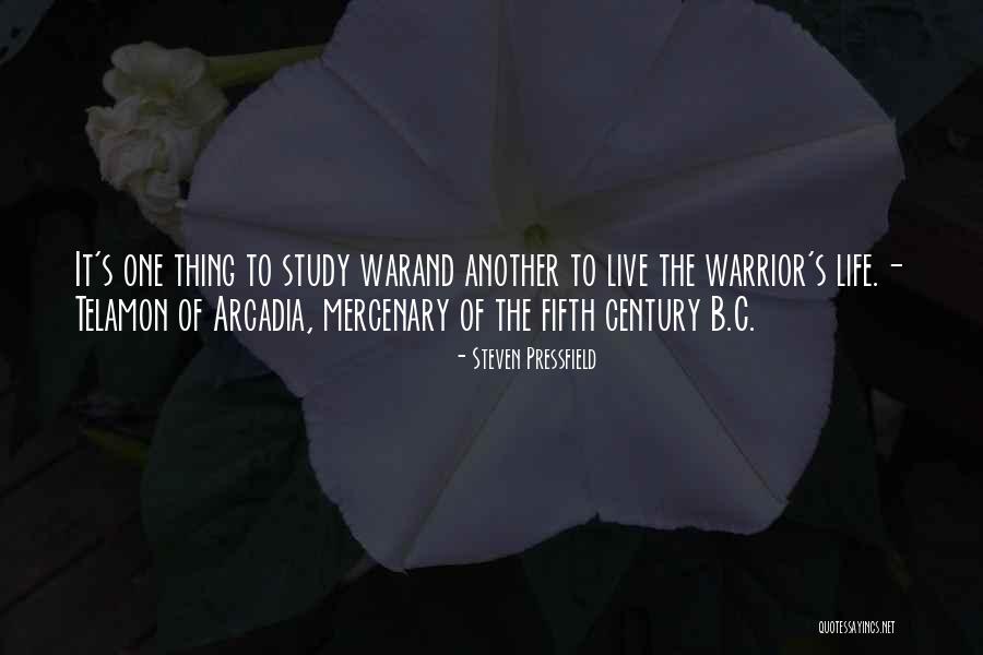 In Arcadia Quotes By Steven Pressfield In Arcadia Quotes By Steven Pressfield
