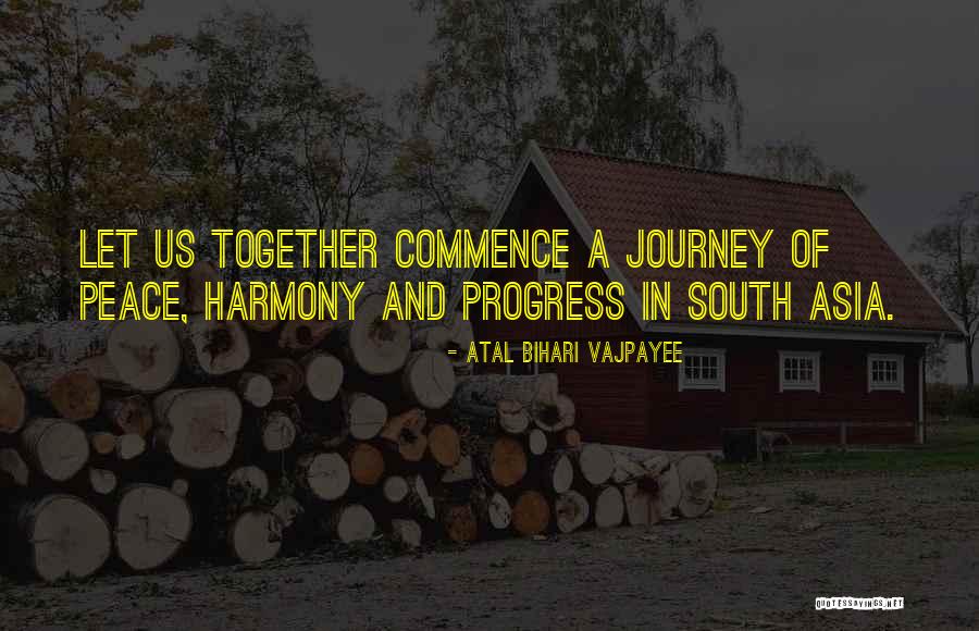 In Asia Quotes By Atal Bihari Vajpayee In Asia Quotes By Atal Bihari Vajpayee