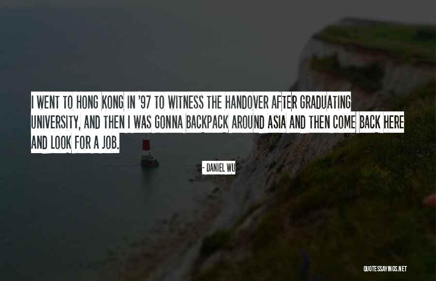 In Asia Quotes By Daniel Wu In Asia Quotes By Daniel Wu
