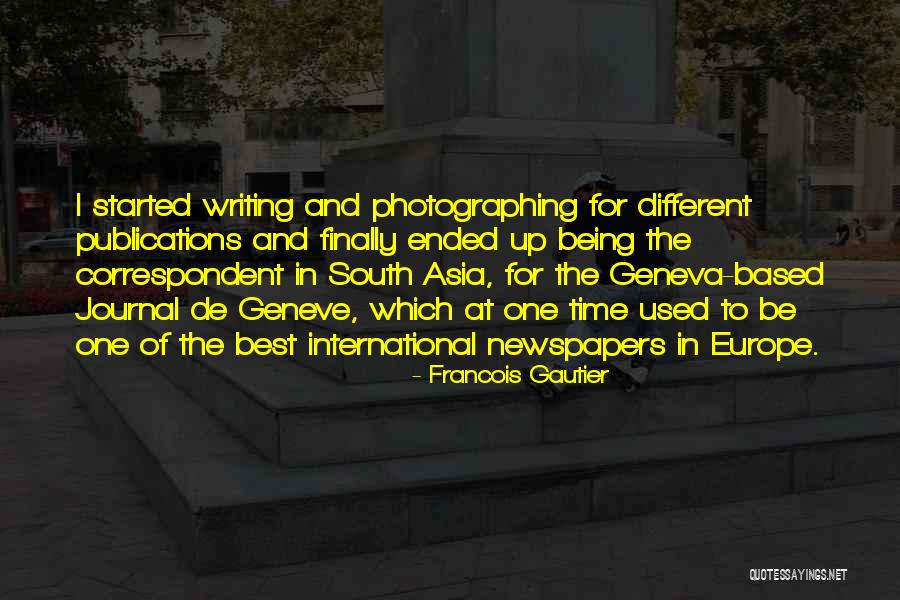 In Asia Quotes By Francois Gautier In Asia Quotes By Francois Gautier