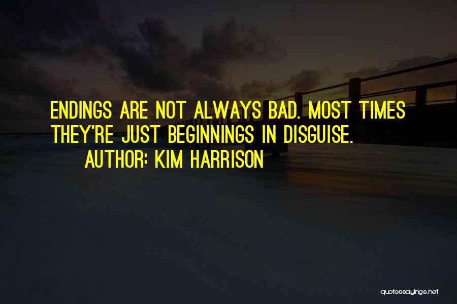 In Bad Times Quotes By Kim Harrison