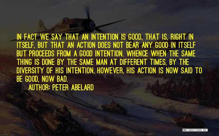 In Bad Times Quotes By Peter Abelard