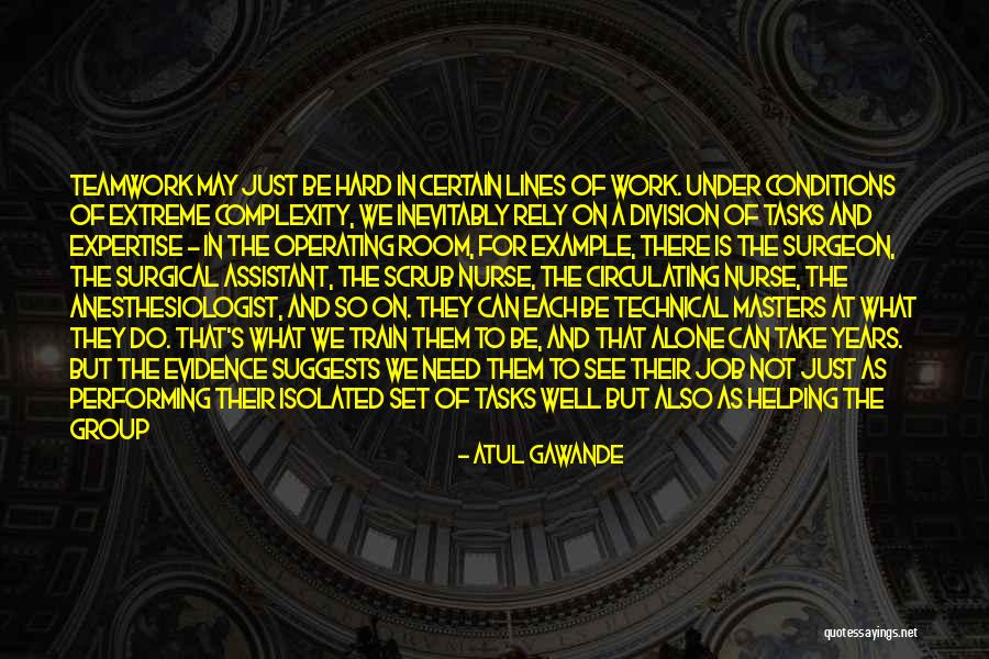 In Between The Lines Quotes By Atul Gawande