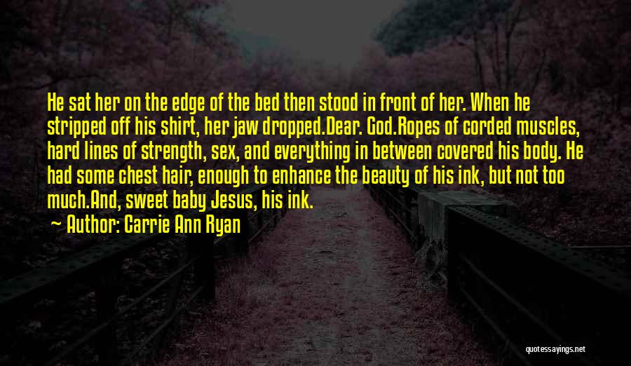 In Between The Lines Quotes By Carrie Ann Ryan