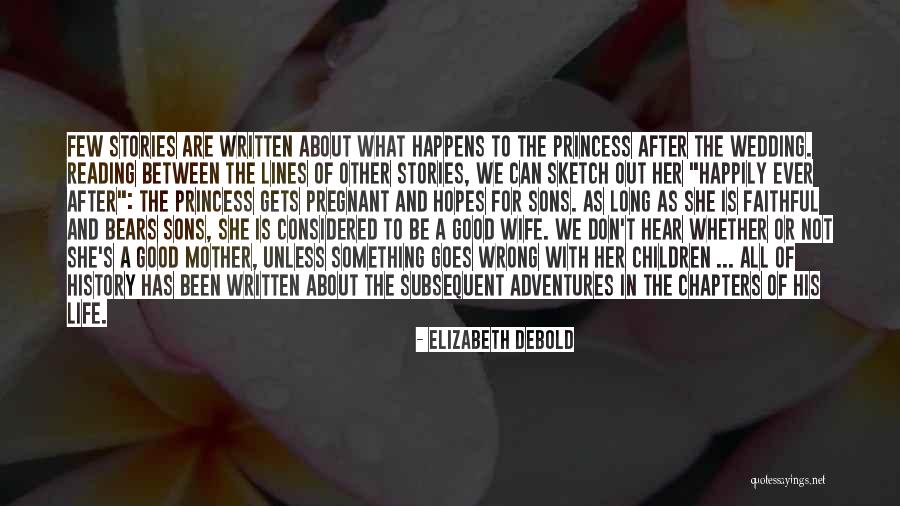 In Between The Lines Quotes By Elizabeth Debold