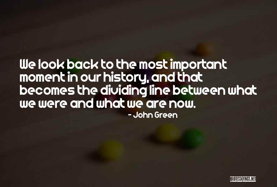 In Between The Lines Quotes By John Green