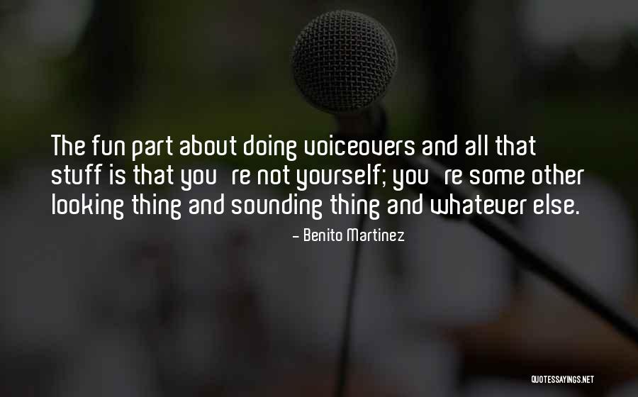 In Bocca Quotes By Benito Martinez In Bocca Quotes By Benito Martinez