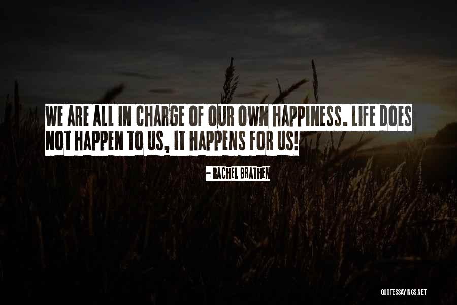 In Charge Of Your Own Happiness Quotes By Rachel Brathen In Charge Of Your Own Happiness Quotes By Rachel Brathen