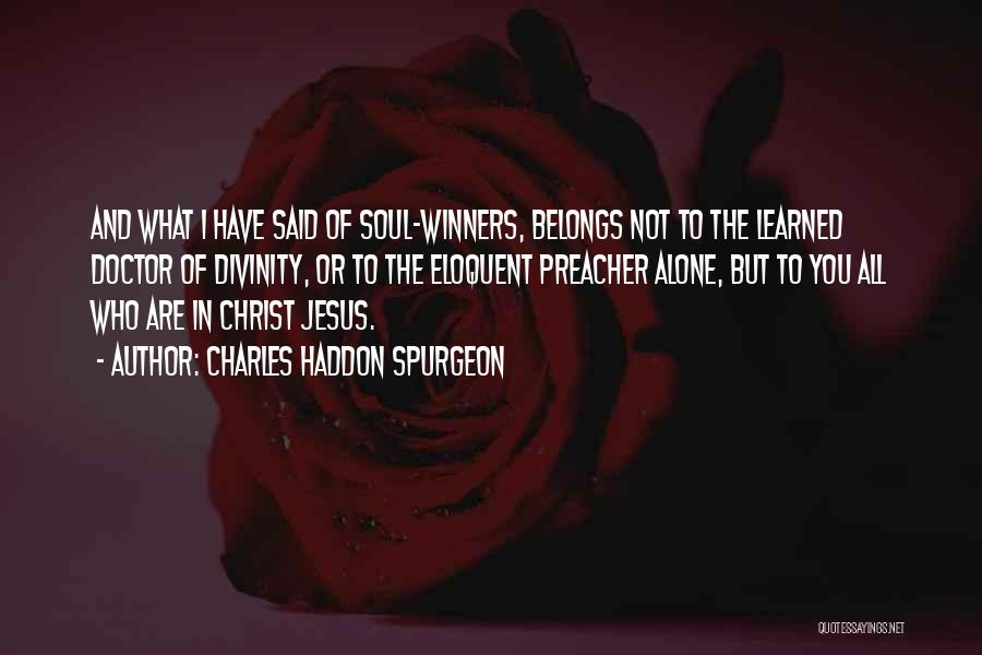 In Christ Alone Quotes By Charles Haddon Spurgeon