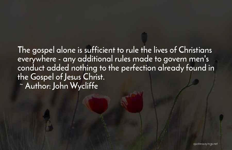 In Christ Alone Quotes By John Wycliffe