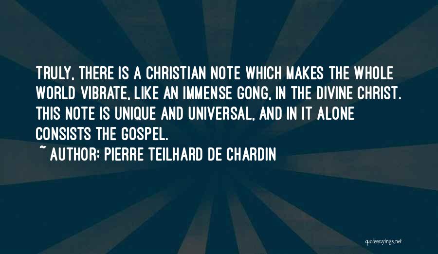 In Christ Alone Quotes By Pierre Teilhard De Chardin