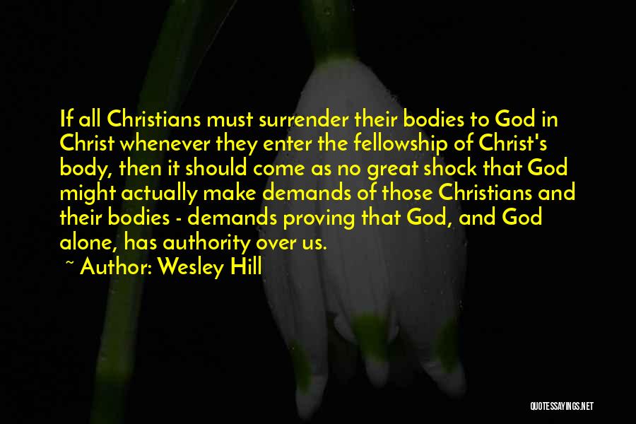 In Christ Alone Quotes By Wesley Hill