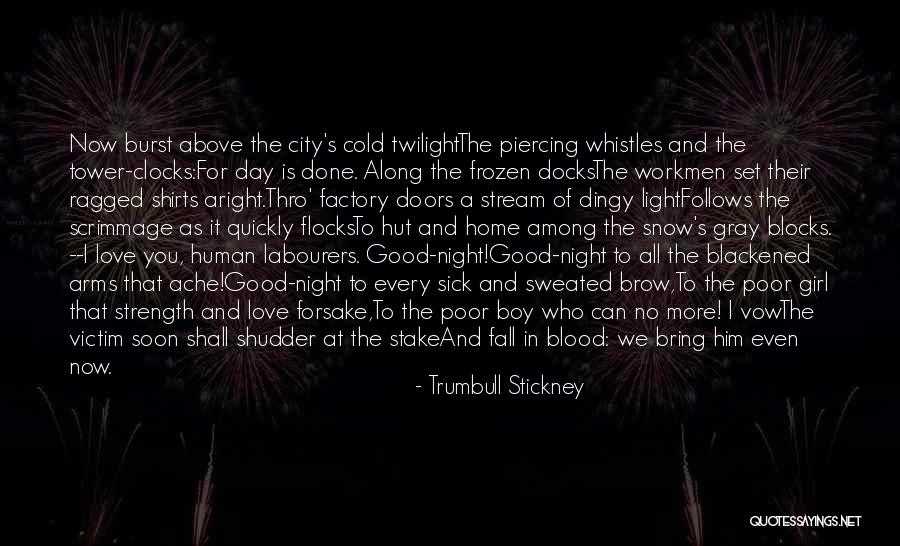 In Cold Blood Love Quotes By Trumbull Stickney