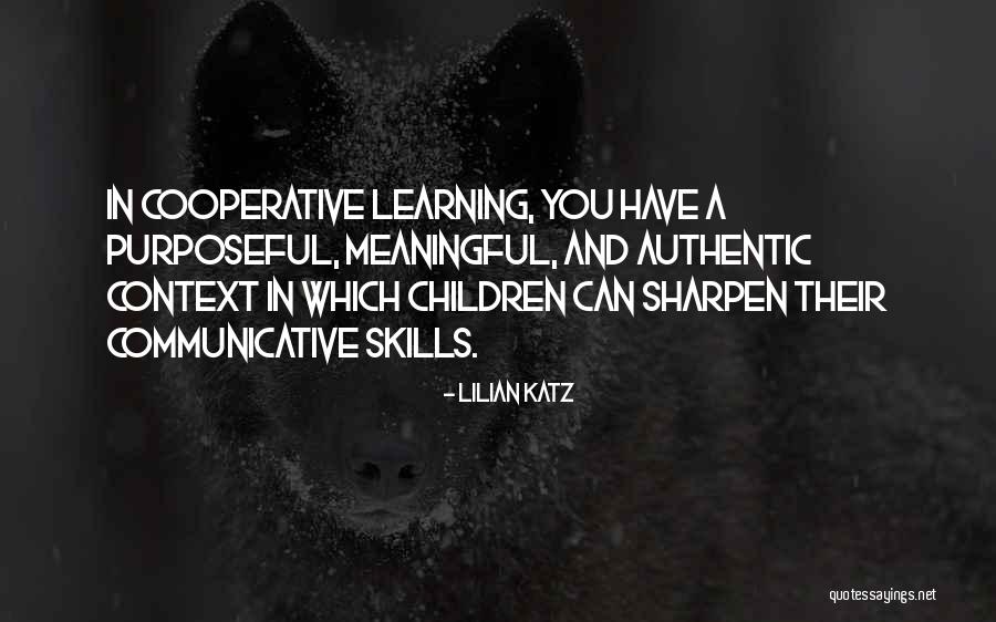 In Communicative Quotes By Lilian Katz In Communicative Quotes By Lilian Katz