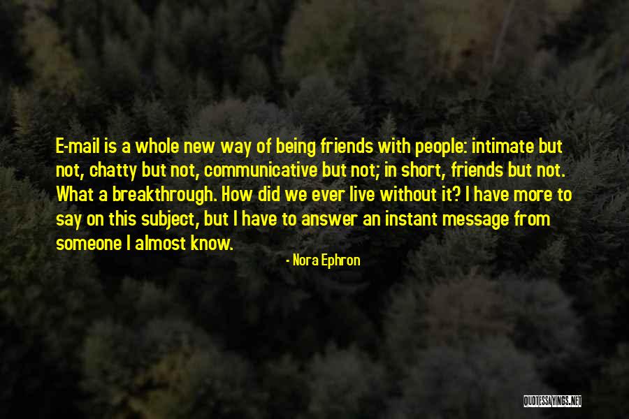 In Communicative Quotes By Nora Ephron In Communicative Quotes By Nora Ephron
