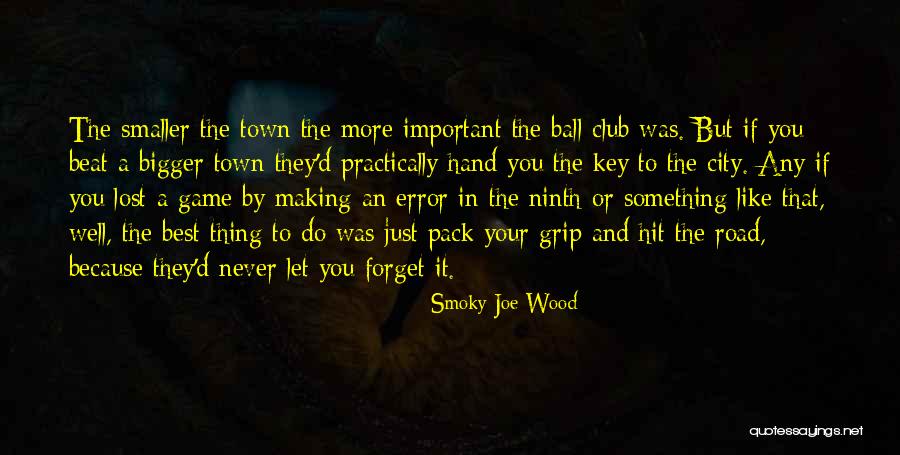 In Contemporary Art Making Quotes By Smoky Joe Wood In Contemporary Art Making Quotes By Smoky Joe Wood