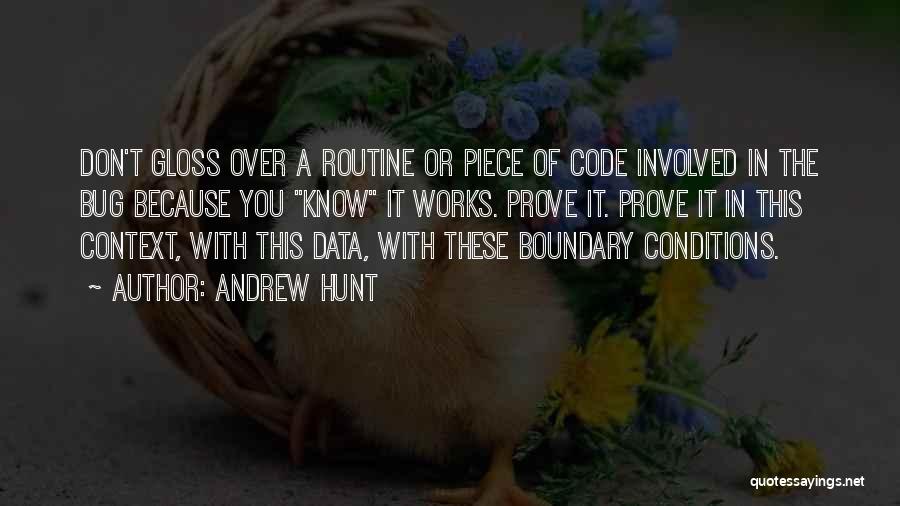 In Context Quotes By Andrew Hunt