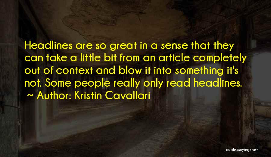 In Context Quotes By Kristin Cavallari