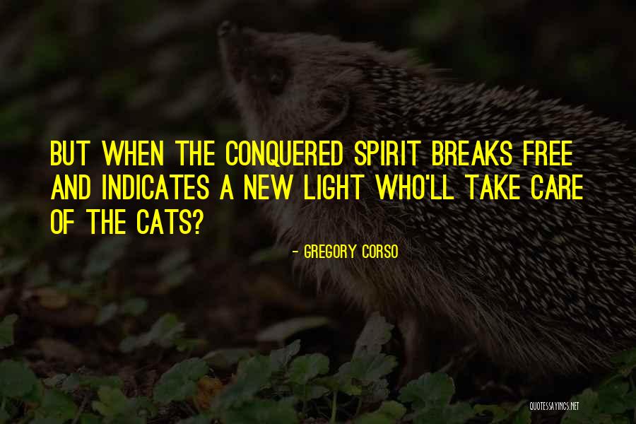 In Corso Quotes By Gregory Corso In Corso Quotes By Gregory Corso