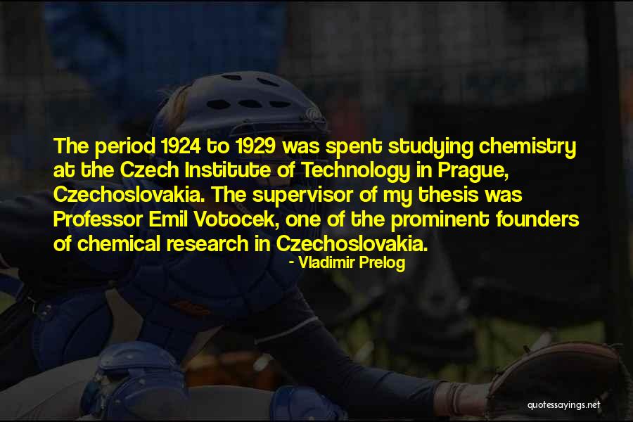 In Czech Quotes By Vladimir Prelog In Czech Quotes By Vladimir Prelog