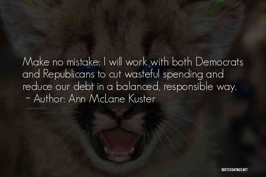 In Debt Quotes By Ann McLane Kuster