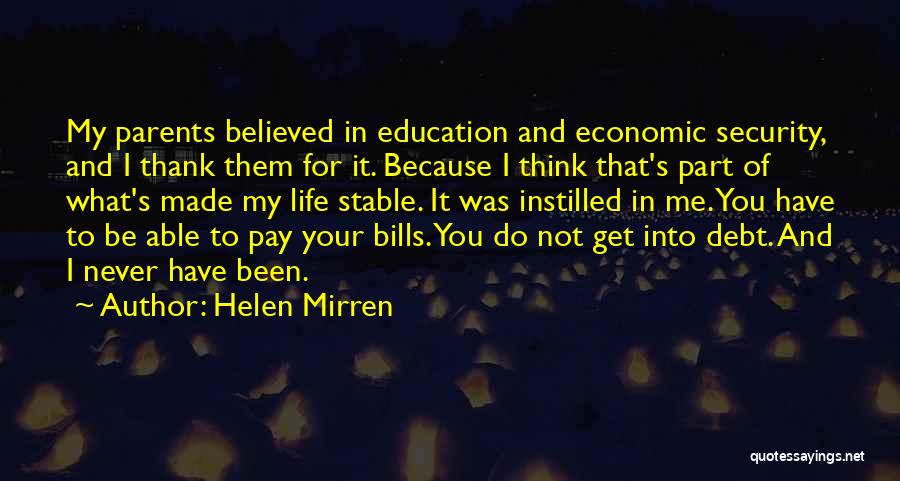 In Debt Quotes By Helen Mirren