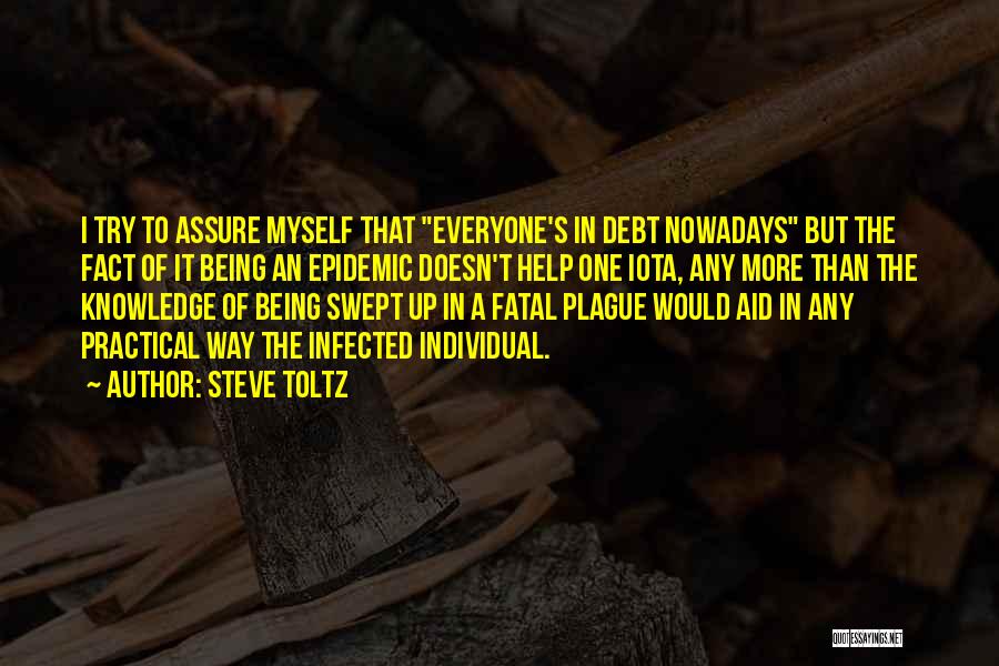 In Debt Quotes By Steve Toltz