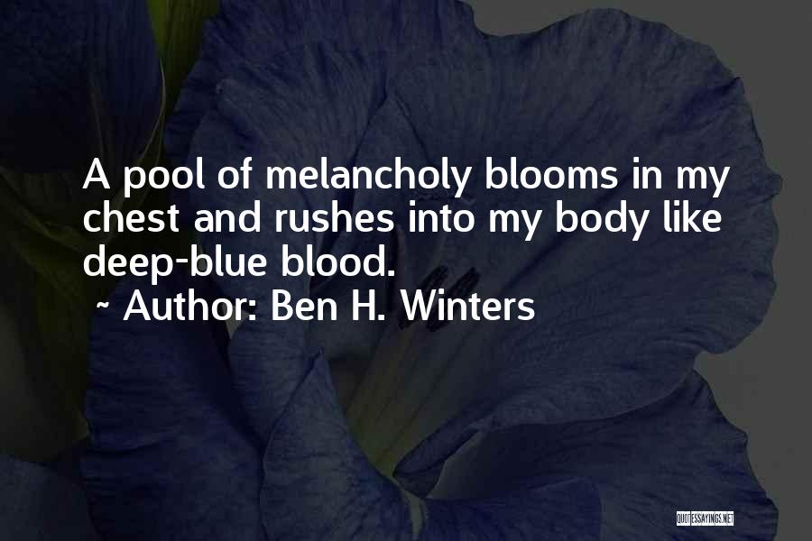 In Deep Depression Quotes By Ben H. Winters