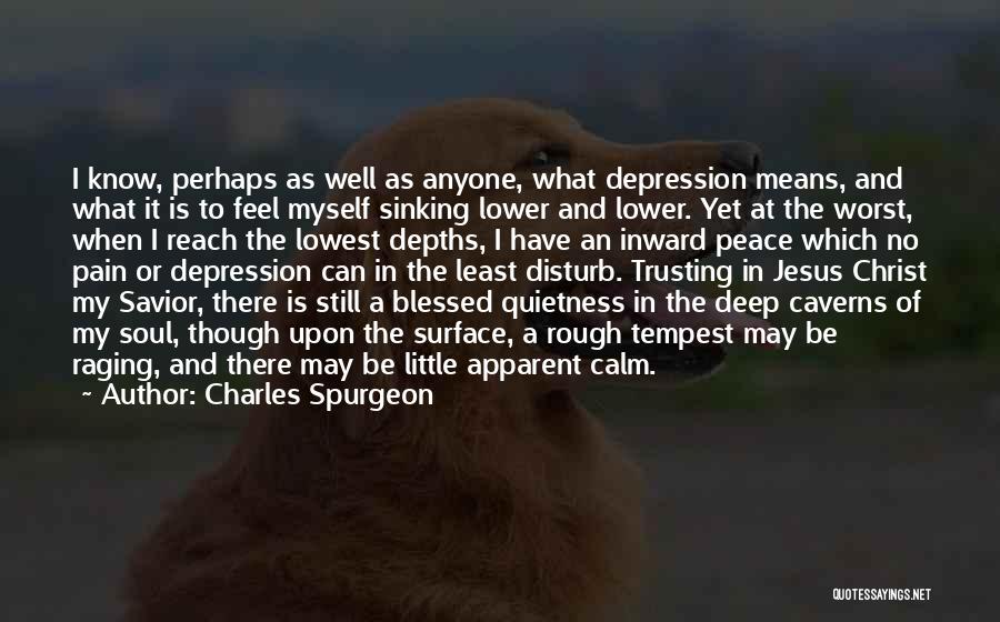 In Deep Depression Quotes By Charles Spurgeon