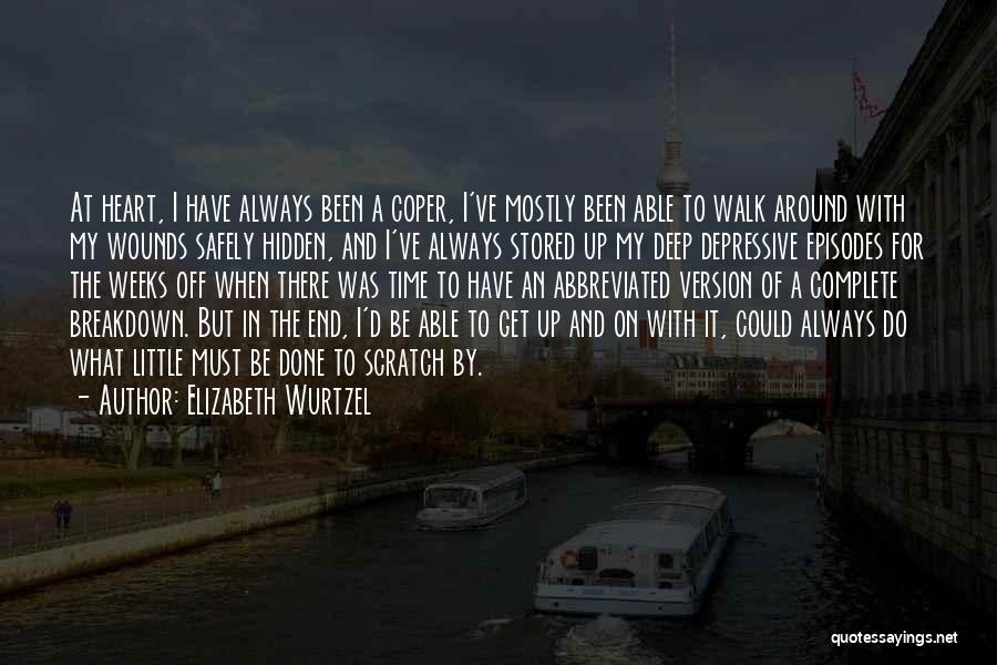 In Deep Depression Quotes By Elizabeth Wurtzel