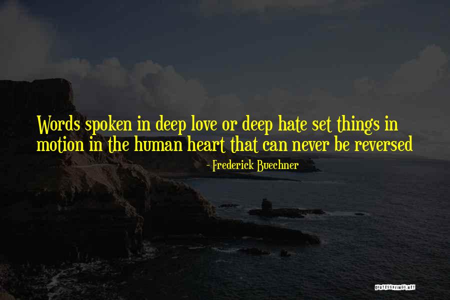 In Deep Love Quotes By Frederick Buechner In Deep Love Quotes By Frederick Buechner